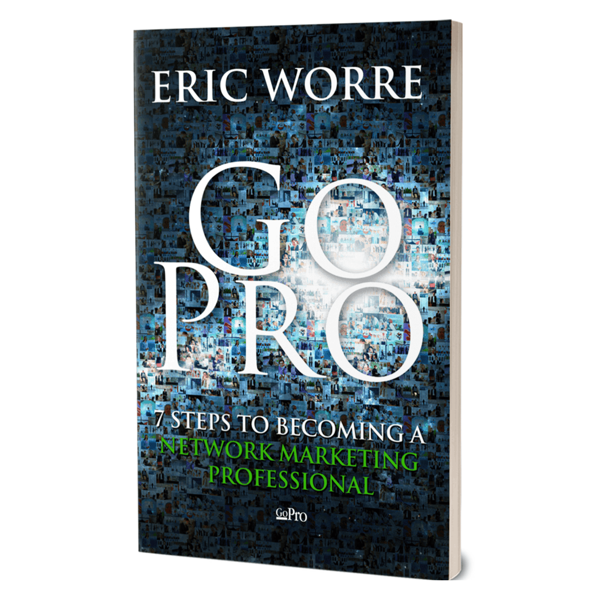 Go Pro - 7 Steps to Becoming a Network Marketing Professional (In Person)